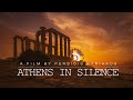 ATHENS IN SILENCE - A film by Persidis Kyriakos