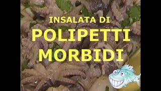 INSALATA DI POLIPETTI MORBIDI/ SOFT BABY OCTOPUS SALAD screenshot 1