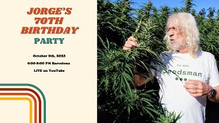 🤠 Celebrate 70 Green Years with Jorge Cervantes - Live Streamed from Barcelona! ✨