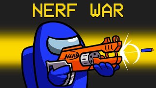 Nerf War in Among Us