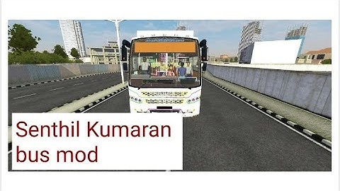Senthil Kumaran bus mod
