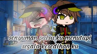 senyuman palsu ku menutupi segala kesedihan ku ll Gacha club Boboiboy✨