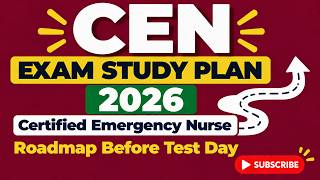CEN Exam Study Plan 2026 | Certified Emergency Nurse Roadmap Before Test Day