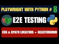 Playwright with Python #8 | Mastering CSS & XPath Locators + SelectorsHub Extension