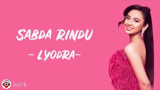 Sabda Rindu - Lyodra (Lirik Lagu)