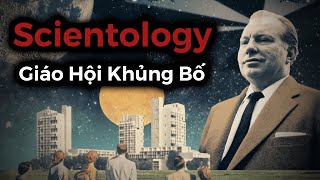 Scientology: Giáo Hội Khủng Bố Của Người Nổi Tiếng