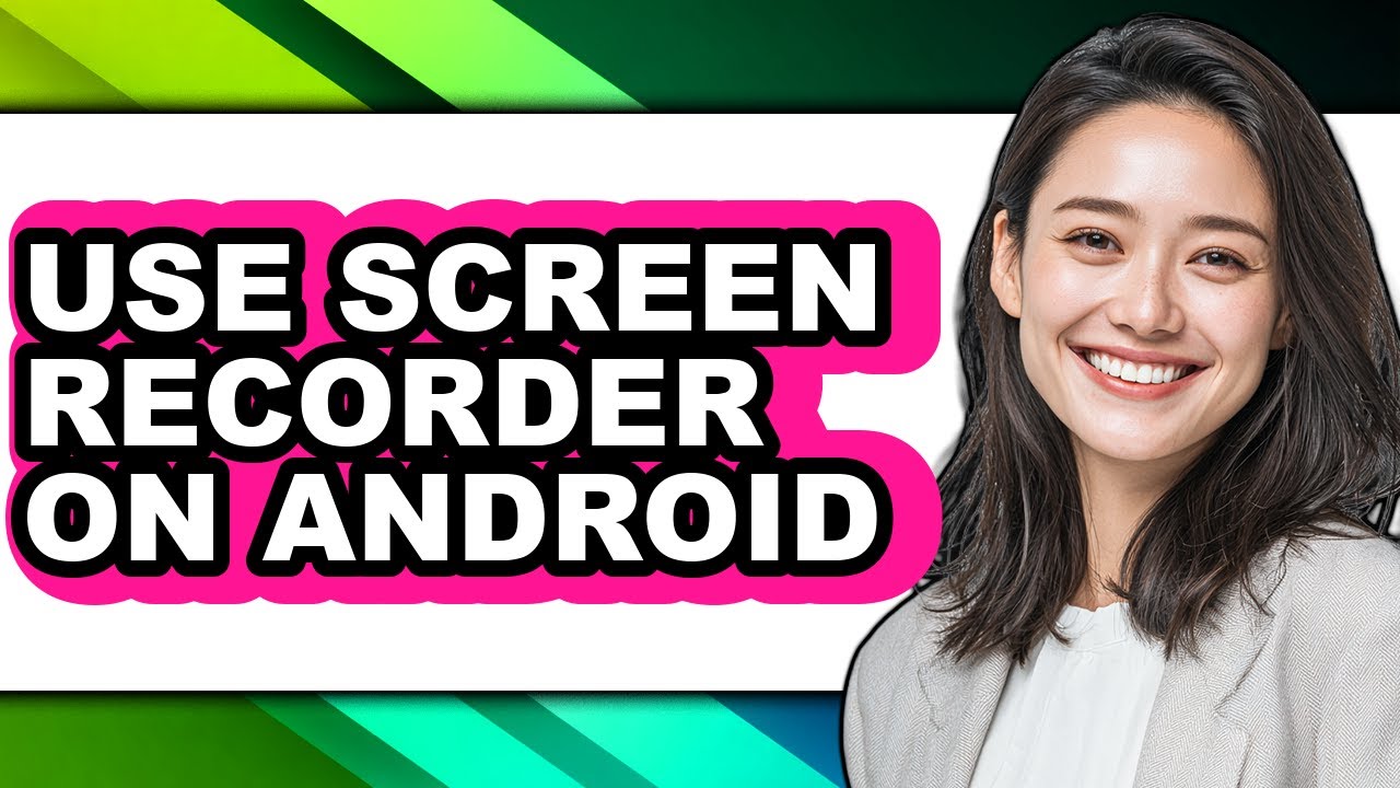 How to Use Screen Recorder on Android (full Guide)