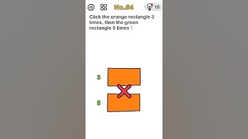 Brain Out Level 54 _ Click The Orange Rectangle 3 Times, The The Green Rectangle 5 Times