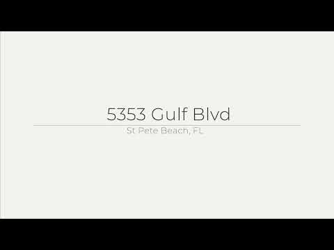 5353 Gulf Blvd, St Pete Beach, FL home video tour