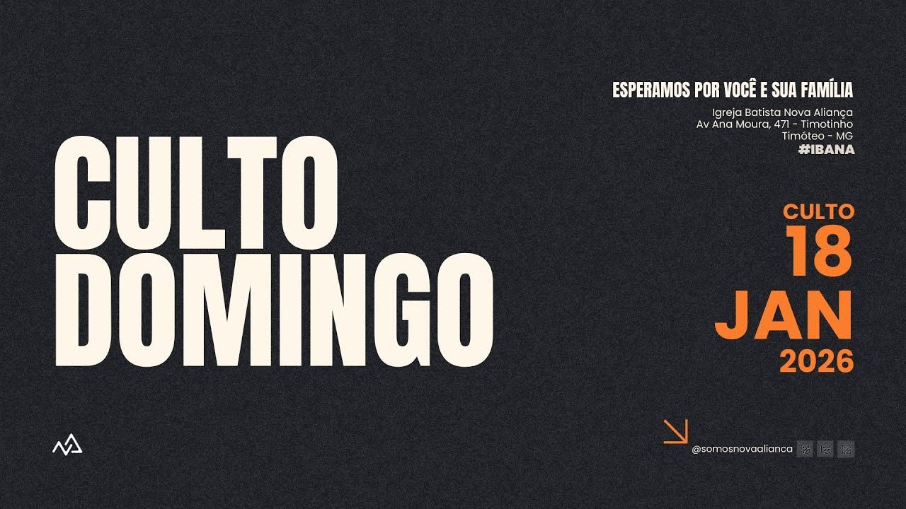 Culto de Domingo | 18/01