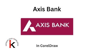 "CorelDRAW Tutorial: Creating an Axis Bank Logo"