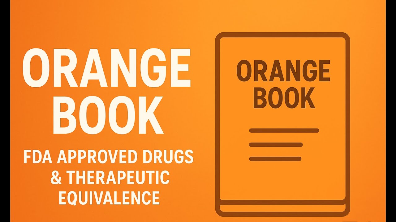 Orange Book Explained | FDA Approved Drugs| Therapeutic