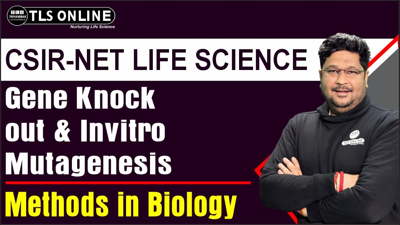 Gene Knock out & Invitro Mutagenesis | 50 Most Points | CSIR NET Dec'2024' | Ashish Kr Dwivedi |