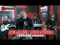 Repvblik - Selimut Tetangga Karaoke (Akustik)