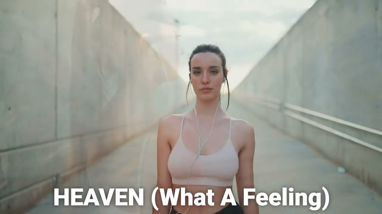 Blue Star Project - Heaven (What A Feeling) - YouTube