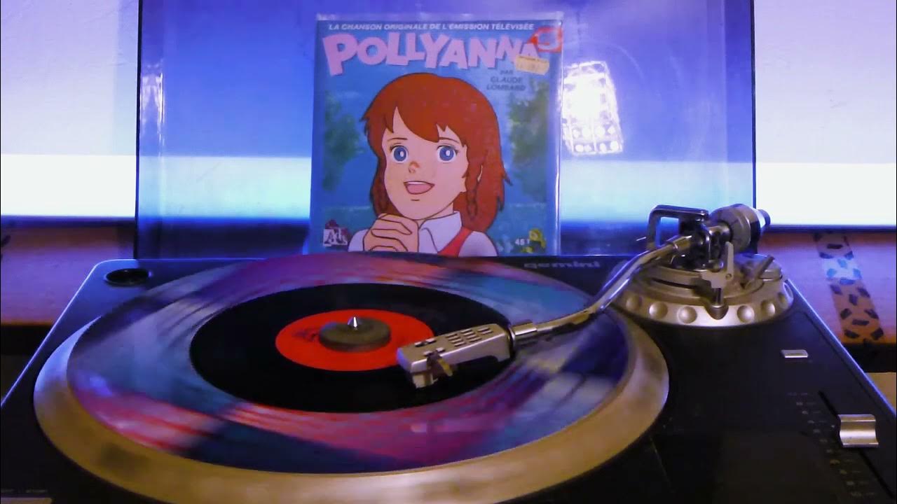 Pollyanna Série Télévisée D Animation Claude Lombard - Pollyanna [La chanson originale de l'émission TV La Cinq]  [1987] - YouTube