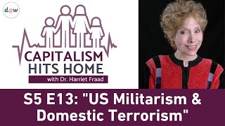 Capitalism Hits Home: US Militarism & Domestic Terrorism
