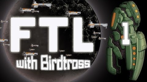 FTL w/ Birdtross - Zoltan Cruiser Type A - Part 1