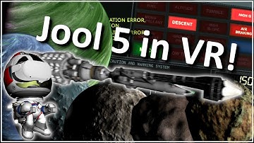Doing a Jool 5 Mission In Virtual Reality | Kerbal Space Program
