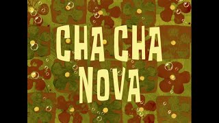 SpongeBob Music: Cha Cha Nova