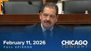 February 11, 2026 Full Episode – Chicago Tonight