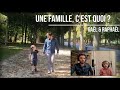 Ref:0Vuz6qqgOS4 Une famille c'est quoi ga�l ft. rapha�l