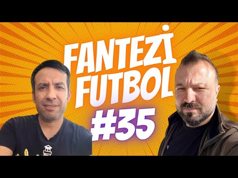 HAFTA ZOR TERCİH ZOR Sosyal Lig I Fantazzie 35