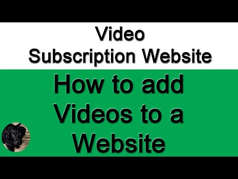 How to add Videos to a Website.  Video Subscription Website.