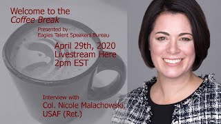 Coffee Break (EP 4) with Col. Nicole Malachowski, USAF (Ret.): How to Harness Change