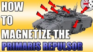 How To Magnetize The Primaris Repulsor Tank