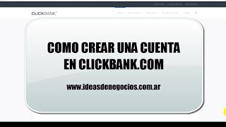 Negocio sin inversión: Video 2. Crear una cuenta en Clickbank