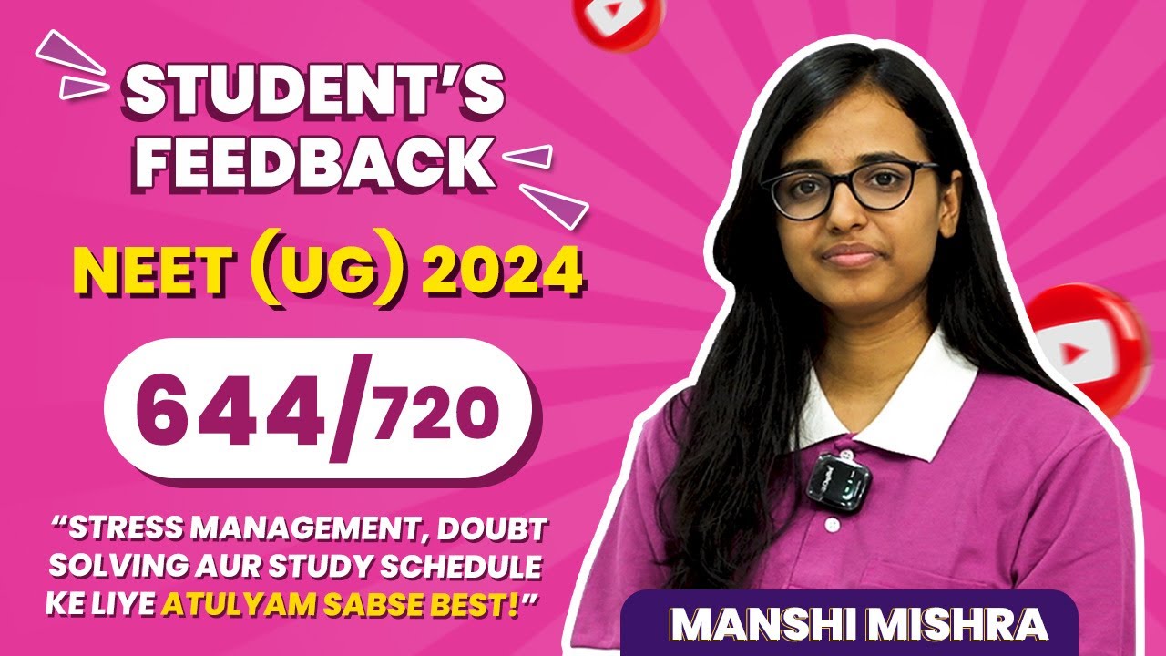 NEET Topper Speaks! Manshi Mishra’s Journey to 644 Marks | Atulyam Institute
