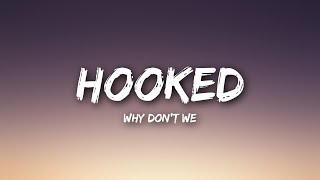 Why Don't We - Hooked (Lyrics) chords