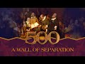 It Is Written - 500: A Wall of Separation