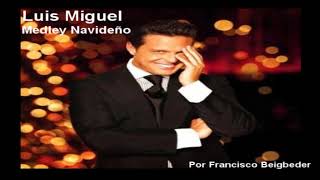 Luis Miguel - Medley Navideño