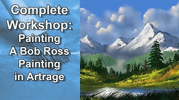 Full Workshop: Use Artrage to Paint A Bob Ross Style Painting