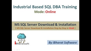 02. MS SQL Server Download & Installation Step-by-Step in Hindi | Beginners Guide #ibharatsoftware