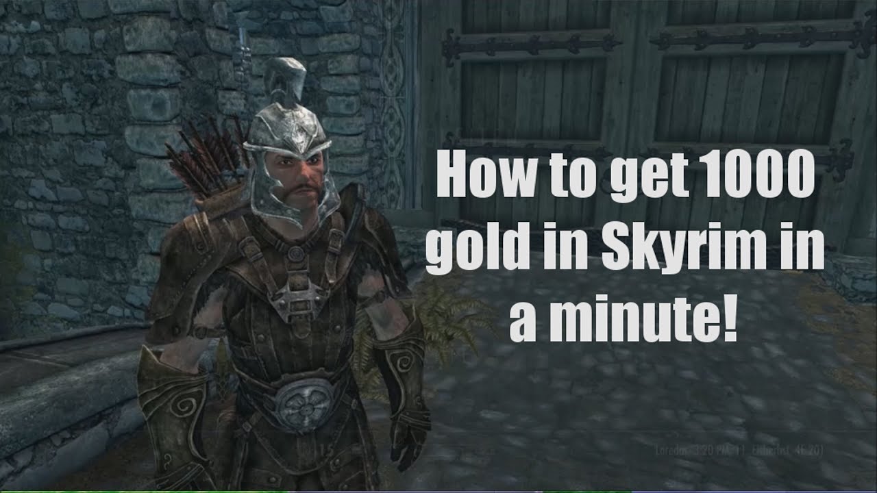 How to get 1000 gold in skyrim in a minute BelloBang YouTube