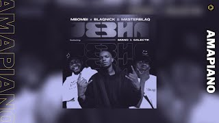 Mbombi, Blaqnick & MasterBlaq – Jebha ft  Miano & Galectik