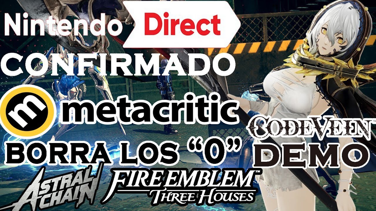 Metacritic borra los 0 a Astral Chain y Fire Emblem - Demo Code Vein -  Batista en Gears 5 