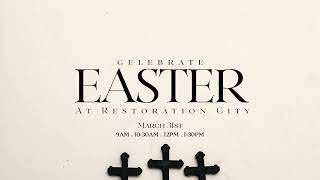 Celebrate Easter at Restoration City