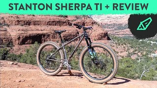 Stanton Sherpa Ti + Review - A UK Hardtail Built for Bikepacking and Exploring