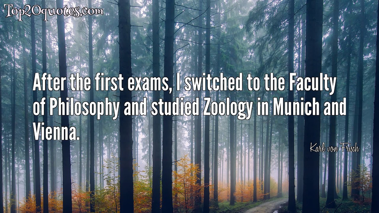 ☝ Top 7 Quotes of Karl von Frisch -