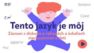 Záznam z diskusie Tento jazyk je môj