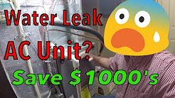 Home AC Leaking Water On Floor?  Air conditioner water leak - EASY Fix - save yourself $1,000's