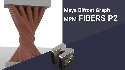 Maya tutorial: Bifrost graph MPM FIBERS TUTORIAL P2