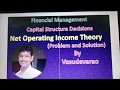 Capital structure decisions net operating income theory