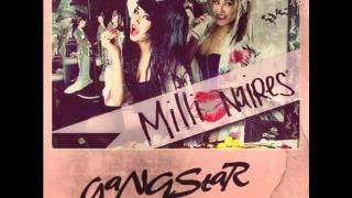 Millionaires-Gangstar (NEW SONG)