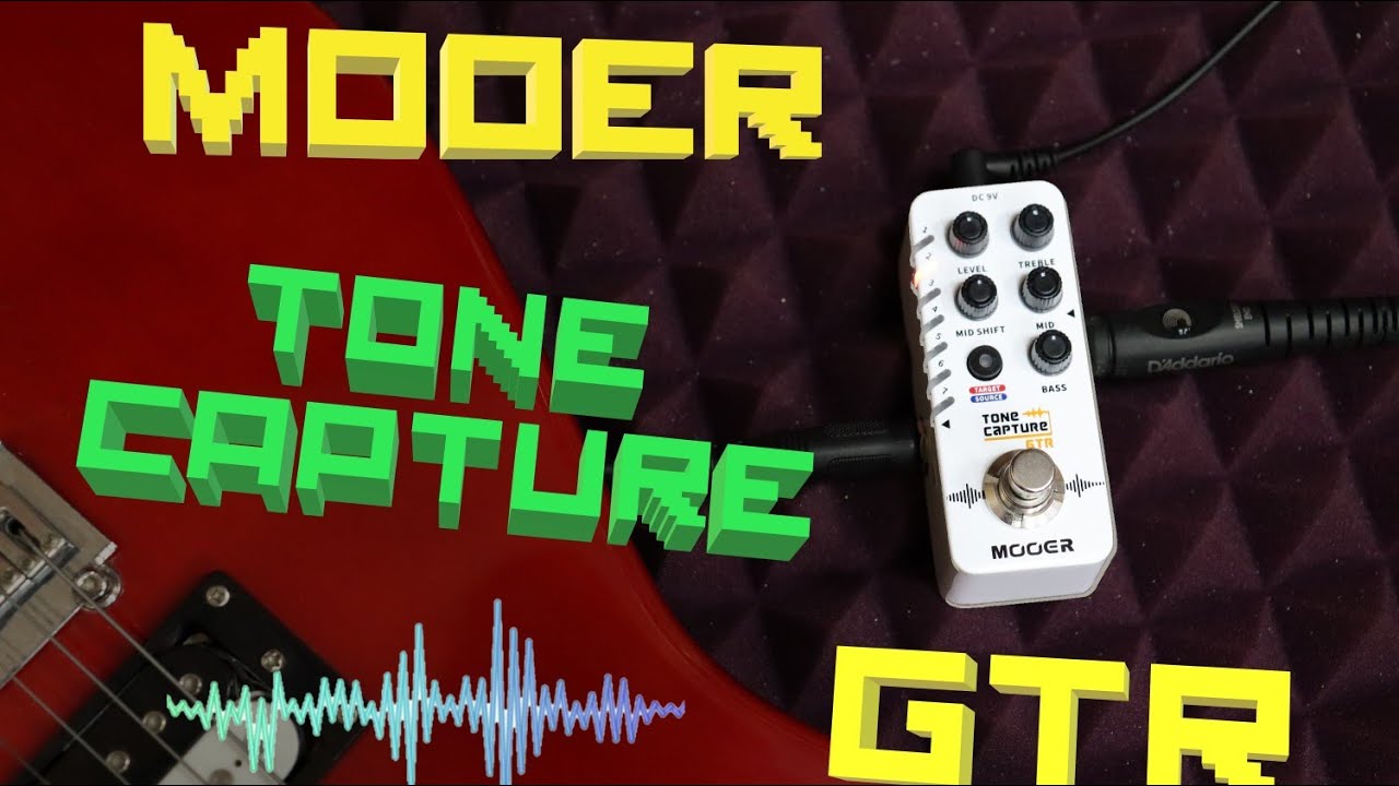La pédale Mooer Tone Capture GTR va cloner vos guitares