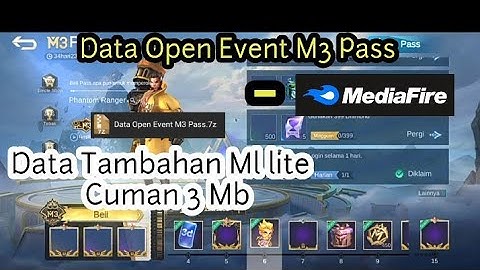 File Open Event M3 Pass - File /Data Tambahan Ml Lite No Bug 100%